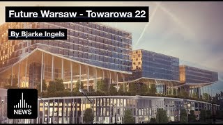 Future Warsaw - Towarowa 22 by Bjarke Ingles