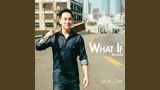 What If (Acoustic Version)