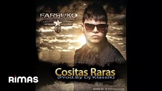 Farruko - Cositas Raras (Audio Oficial)