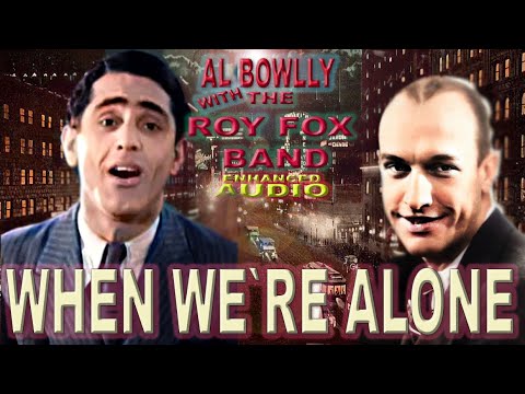 Al Bowlly - When We're Alone  1932 Roy Fox & His Band