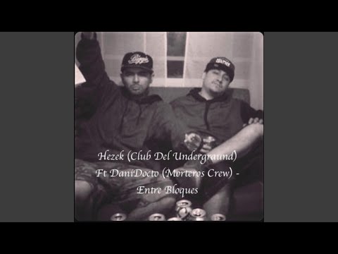 Entre Bloques (feat. DaniDocto)