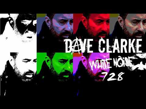 Dave Clarke's Whitenoise 728