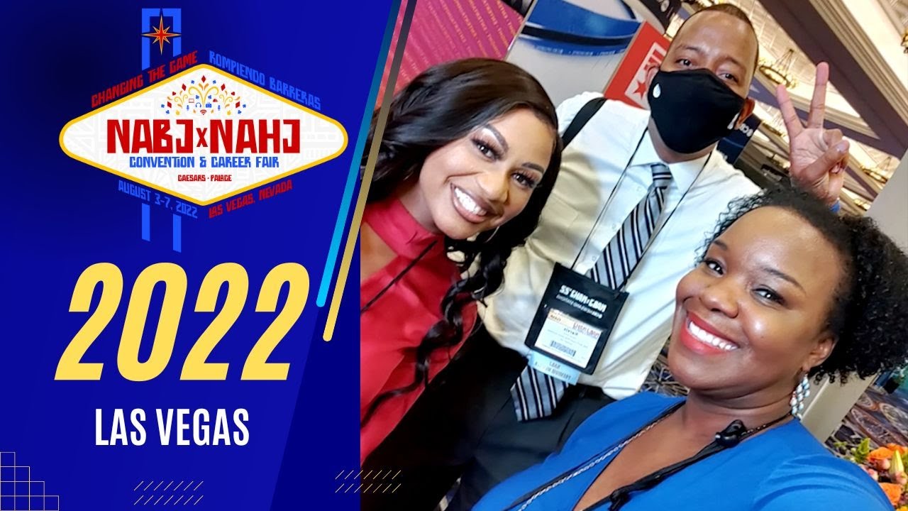 2022 NABJ-NAHJ Convention Recap #NABJNAHJ22