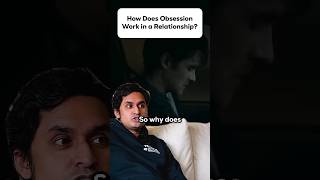 How Does Obsession Work in a Relationship?