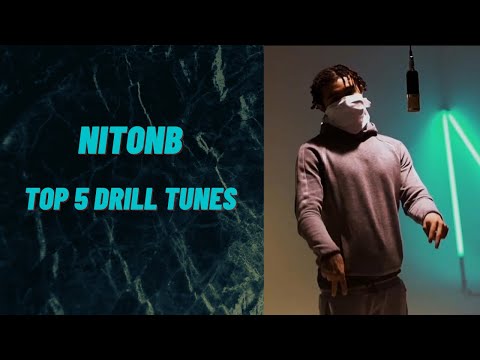 Top 5 NitoNb Drill Songs