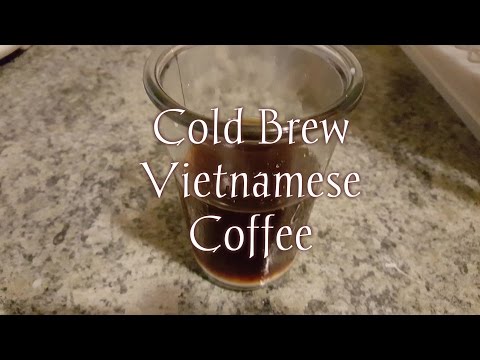 How to make Cold Brew Vietnamese Coffee 🇻🇳