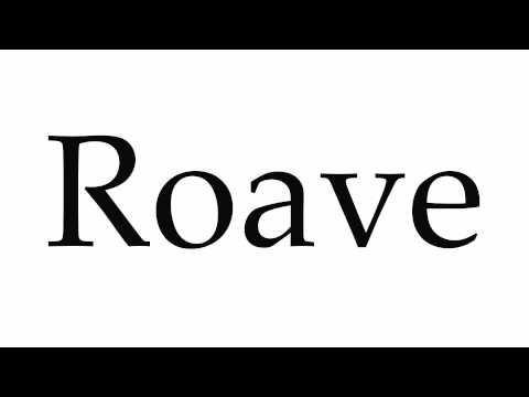 How to Pronounce Roave
