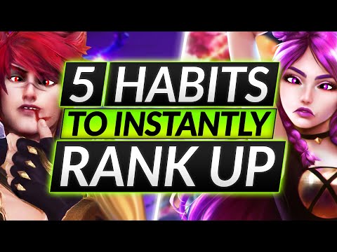 5 Ways to RANK UP INSTANTLY on ANY Champion - Challenger Habits You Need to Know - LoL Guide