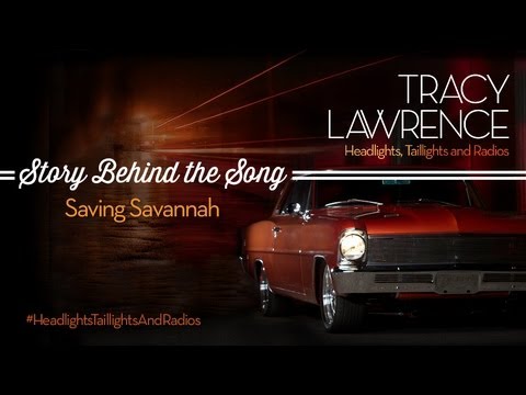 Tracy Lawrence - Saving Savannah (Story Behind The Song)