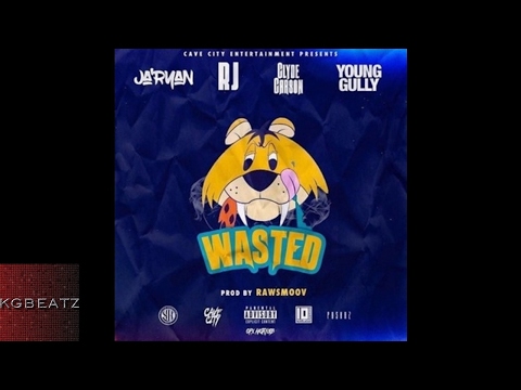 Ja'Ryan ft. Clyde Carson, RJ, Young Gully - Wasted [Prod. By RawSmoov] [New 2017]
