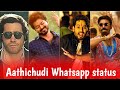 Aathichudi Song Whatsapp Status