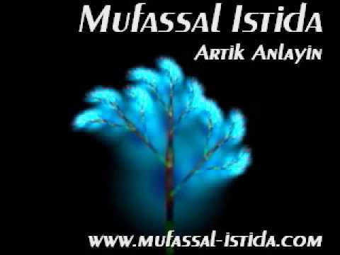 Mufassal Istida (Ex Pi-10) - Artik Anlayin