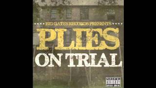 Plies - On Trial - With You (Dirty)