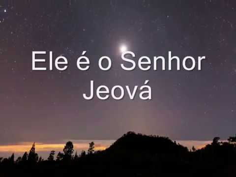 Ele É O Senhor Jeová - Coral Central Louvor