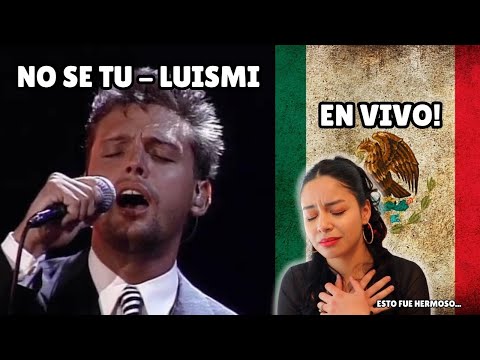 REACCIONO por PRIMERA VEZ a " No Se Tú " de LUIS MIGUEL