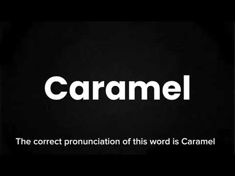 How to Pronounce Caramel Correctly | English Pronunciation Guide