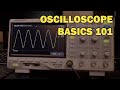 Oscilloscope Tutorial Basics 101