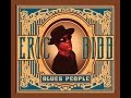 Eric Bibb talks "Blues People," his new CD out Nov ...