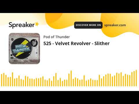 525 - Velvet Revolver - Slither