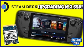 UPGRADE The Valve Steam Deck Internal Storage On ALL Models! Confirmed M.2 SSD Slot! More Info!