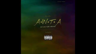 A.W.T.A (Prod by Soul )-NankOo