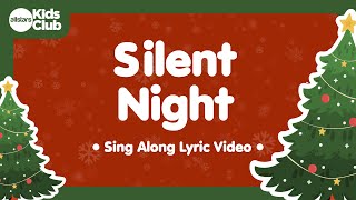 Silent Night with Lyrics 🎄 Christmas Carols &amp; Songs for #kids #choirs and #families 🌟