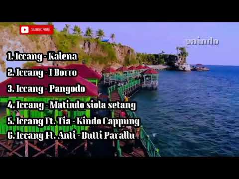KUMPULAN LAGU TERBAIK ICCANG KALENA SEPANJANG MASA