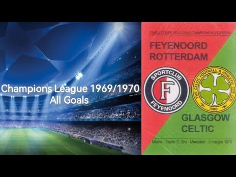 UEFA Champions League 1969/1970 All Goals
