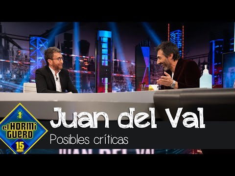 Juan del Val se posiciona ante las posibles críticas - El Hormiguero