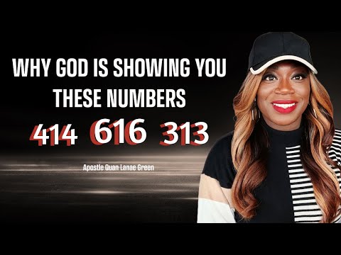 Why You're Seeing 414, 616, & 313 || A Right Now Word | Prophetic Numbers | Apostle Quan Lanae Green
