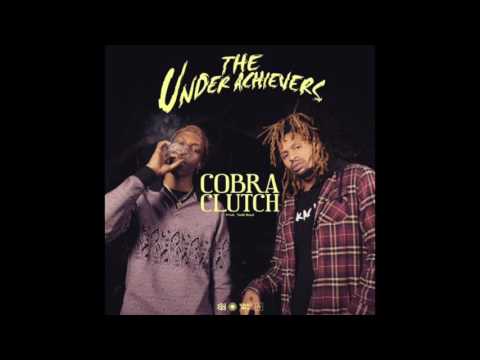 The Underachievers - Cobra Clutch [Official Audio]