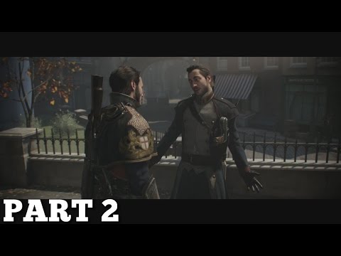 The Order 1886 Walkthrough Gameplay Part 2 Chapter 2: "AMONGST EQUALS" (PS4)