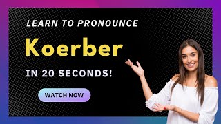 How to pronounce Koerber