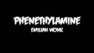 Emilian Wonk (Phenethylamine) - Xtreme Chops [Free Download - Playlist in Description]