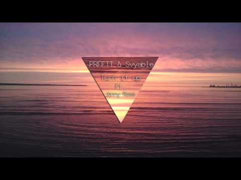 PRFFTT & Svyable - Turn It Up ft. Jonny Rose