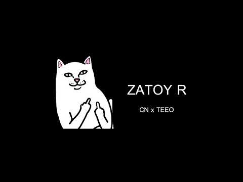CN x TEEO - ZATOY R【mix tape 】