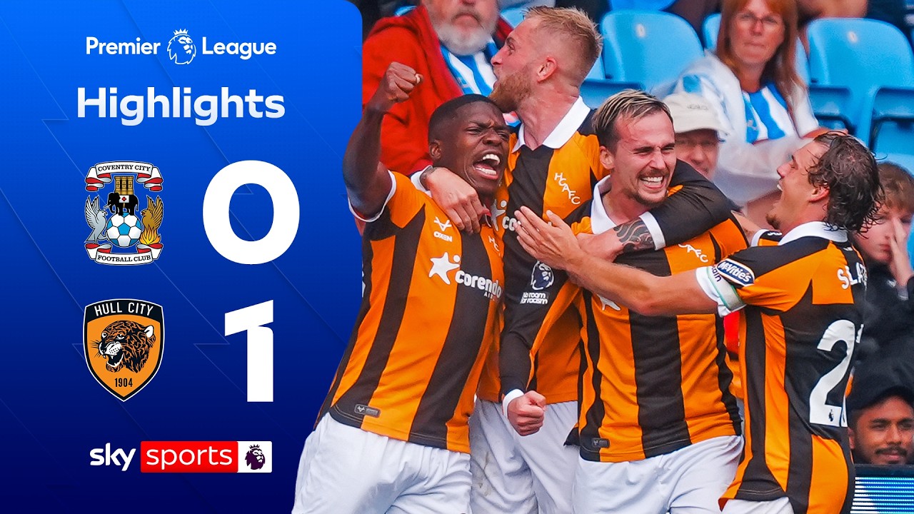 Millar STRIKES as Tigers maintain 100% start! 🐯 | Coventry 0-1 Hull City | Premier League Highlights