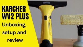 Karcher WV2 Plus cordless window vacuum cleaner: unboxing, setup and review.