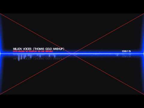 Otto Knows vs Coldplay vs One Republic - Million Voices (Thomas Gold Mashup) [Free Download]
