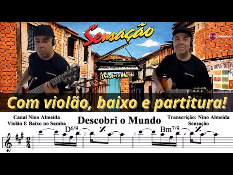 Descobri o Mundo (Doce Momento) - Sensação