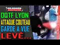 L'OQTF MAROCAIN DE LYON AYANT POINA***RDÉ 4 PERSONNES A SA GARDE A VUE LEVÉ...