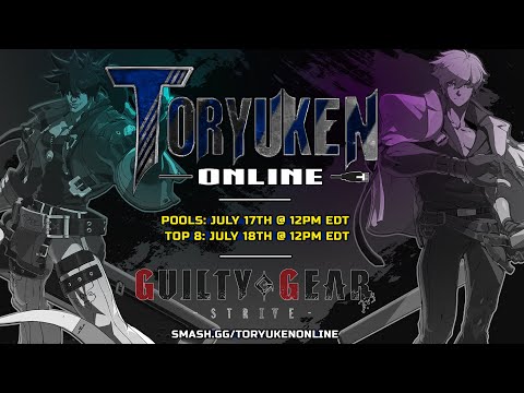 TORYUKEN Online 2021: Guilty Gear Strive Pools