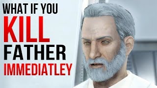 Fallout 4 - What Happens if you KILL Father IMMEDIATELY?