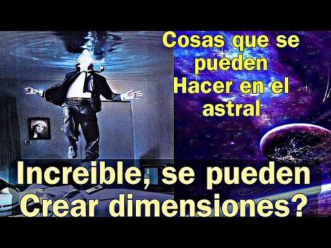IMPRESIONANTE, estas cosas se pueden hacer en un viaje ASTRAL