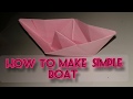 How To Make Simple Boat Origami Simple Boat Paper Boat Srilanka Famous Paper Boat