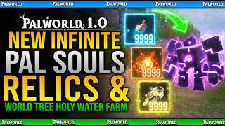 Endgame Resource Farm! Unlimited GIANT PAL SOULS, RELICS, WORLD TREE HOLY WATER Etc in Palworld 1.0