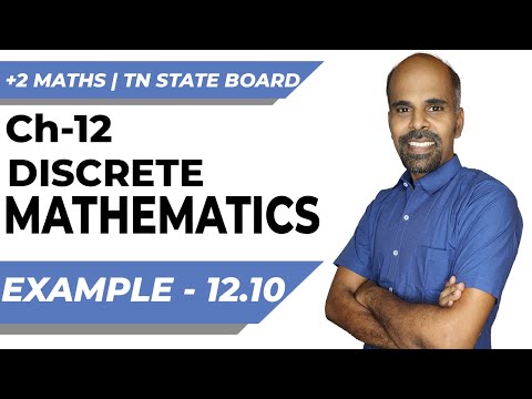 12th | EXAMPLE 12.10 | DISCRETE MATHEMATICS | CHAPTER 12 | STATE BOARD | RAM MATHS