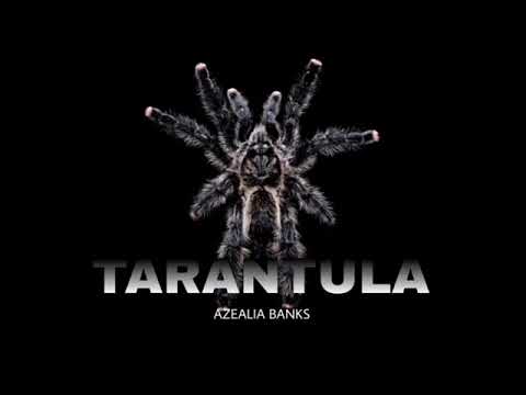 Azealia Banks - Tarantula (Audio)