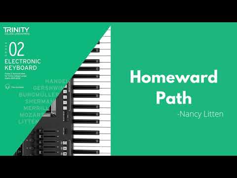 Homeward Path - Trinity Grade 2 Electronic Keyboard 2019 - 2022