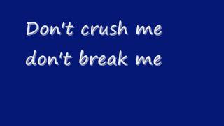 Krezip - Don&#39;t crush me lyrics
